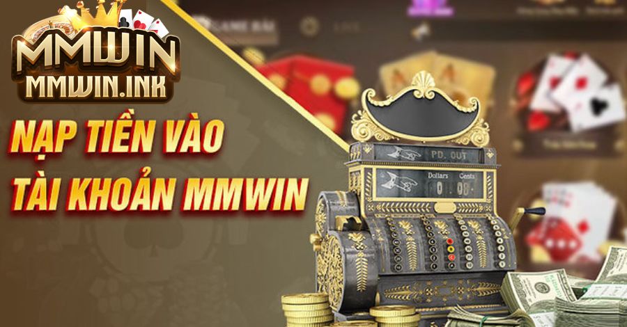 Nạp tiền MMWIN